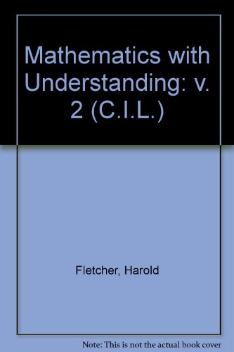 Mathematics with Understanding