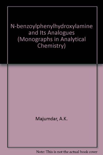 N-Benzoylphenylhydroxylamine and Its Analogues,
