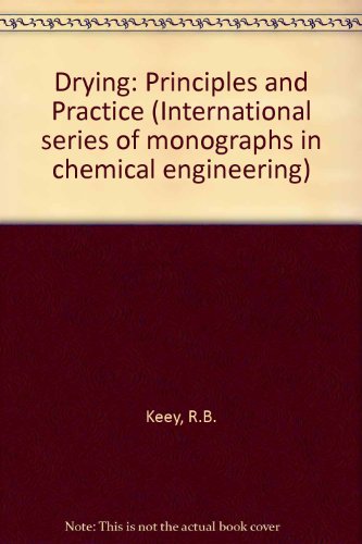 Drying Principles and Practice