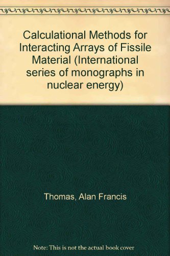 Calculational Methods for Interacting Arrays of Fissile Material
