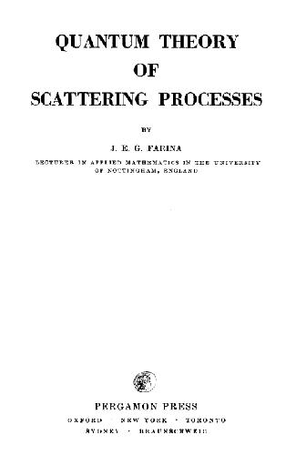 Quantum Theory of Scattering Processes