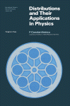 Distributions And Their Applications In Physics