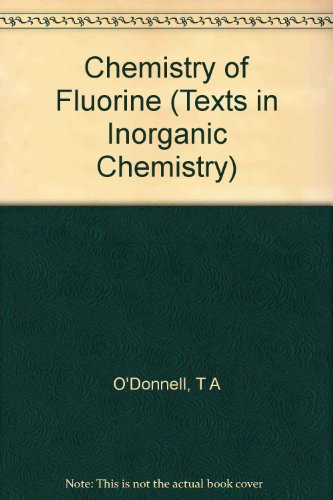 The Chemistry of Fluorine