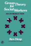 Group Theory for Social Workers