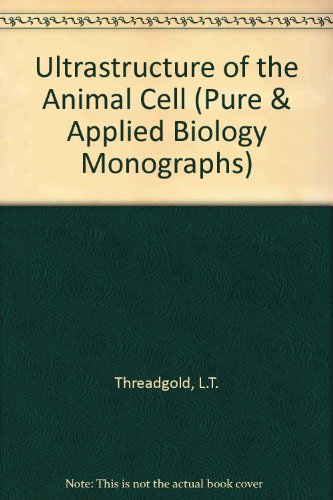 The Ultrastructure of the Animal Cell