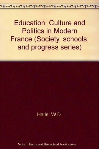 Education, Culture, and Politics in Modern France