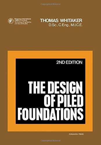 The Design of Piled Foundations