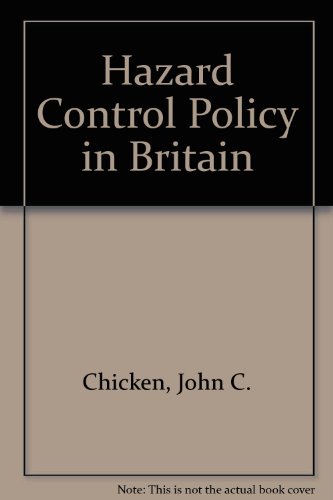 Hazard Control Policy in Britain