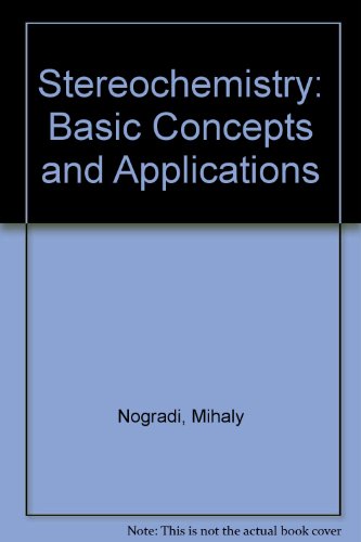 Stereochemistry, Basic Concepts and Applications