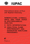 Nomenclature, symbols, units and their usage in spectrochemical analysis : Rules approved 1975