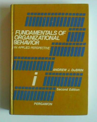 Fundamentals of Organizational Behavior