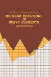 Nuclear Reactions In Heavy Elements