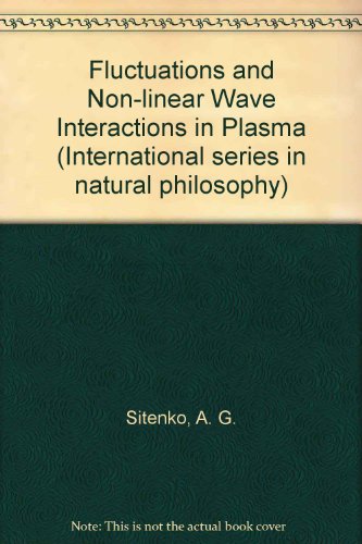 Fluctuations And Non Linear Wave Interactions In Plasmas