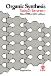 Organic Synthesis, Today and Tomorrow