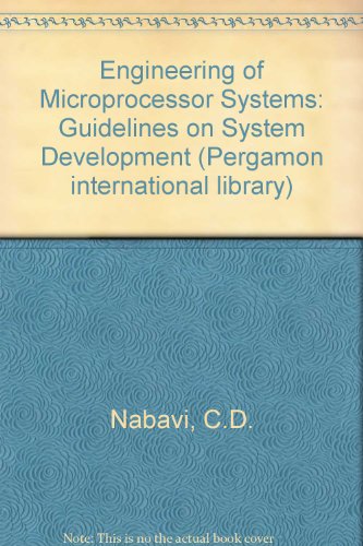 The Engineering of Microprocessor Systems