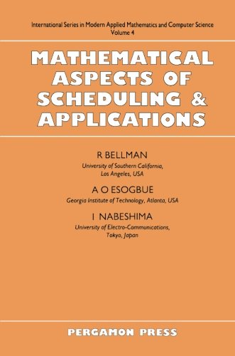 Mathematical Aspects of Scheduling and Applications