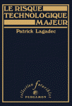 Le Risque Technologique Majeur