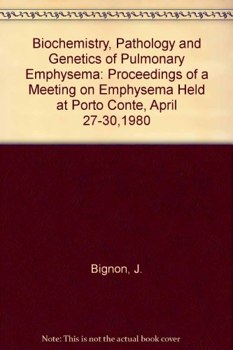 Biochemistry, Pathology, And Genetics Of Pulmonary Emphysema