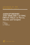 Aminopyridines and Similarly Acting Drugs