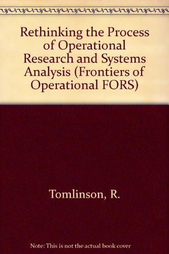 Rethinking The Process Of Operational Research And Systems Analysis