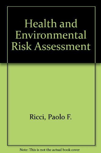 Health and Environmental Risk Assessment