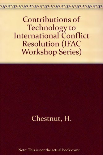 Contributions Of Technology To International Conflict Resolution