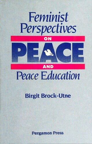 Feminist Perspectives On Peace And Peace Education