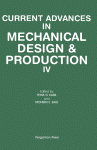 Current Advances In Mechanical Design And Production Iv