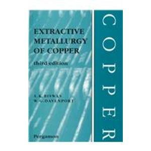 Extractive Metallurgy of Copper