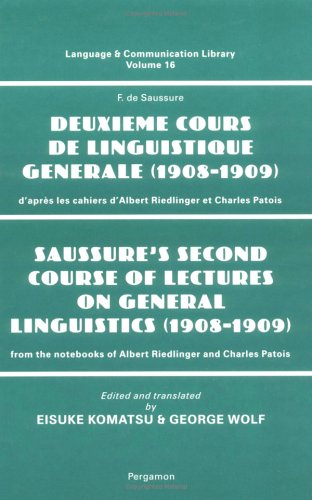 Saussure's Second Course of Lectures on General Linguistics (1908-09)