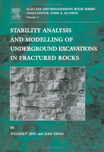 Stability Analysis and Modelling of Underground Excavations in Fractured Rocks, 1