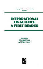 Integrational linguistics : a first reader