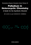 Palladium in Heterocyclic Chemistry