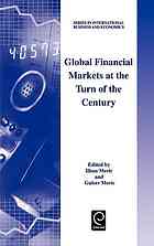 Global Financial Markets at the Turn of the Century