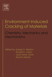 Environment-Induced Cracking of Materials