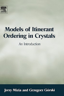 Models of Itinerant Ordering in Crystals