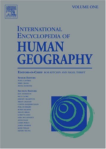 International Encyclopedia Of Human Geography, Twelve Volume Set, Volume 1 12