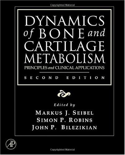 Dynamics of Bone and Cartilage Metabolism