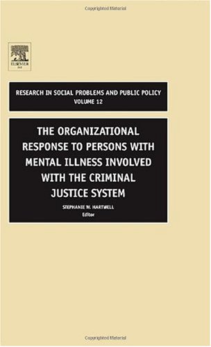 The organizational response to persons with mental illness involved with the criminal justice system