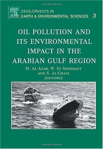 Oil Pollution and Its Environmental Impact in the Arabian Gulf Region