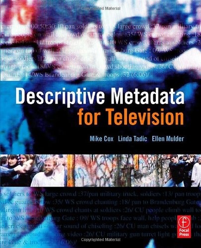 Descriptive Metadata for Television