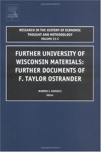 Further University of Wisconsin materials : further documents of F. Taylor Ostrander