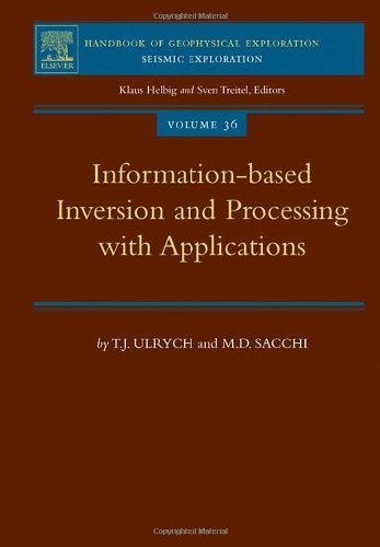 Information-Based Inversion and Processing with Applications