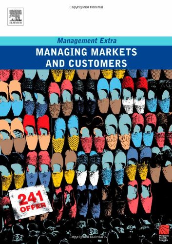 Managing Markets and Customers