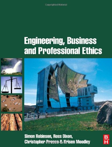 Engineering, Business and Professional Ethics
