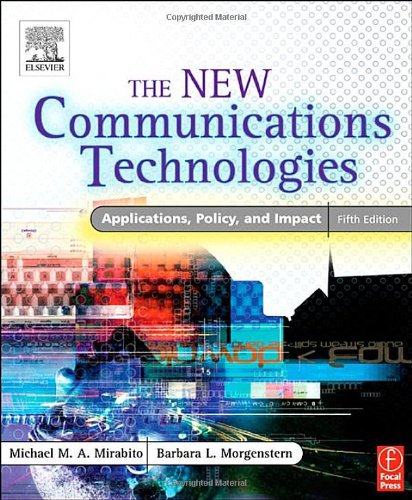 The New Communications Technologies