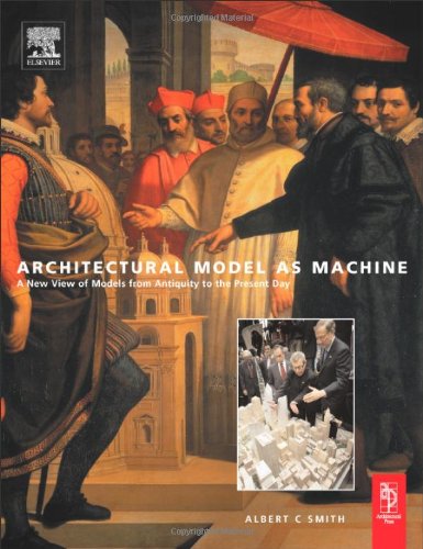 Architectural Model as Machine