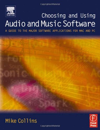 Choosing and Using Audio and Music Software