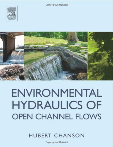 Environmental Hydraulics for Open Channel Flows