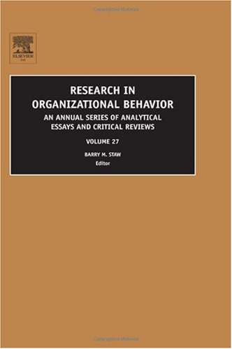 Research in Organizational Behavior, Volume 27